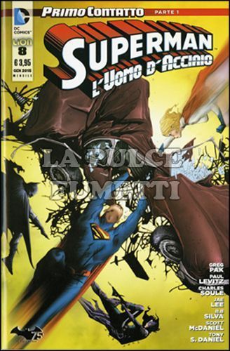 SUPERMAN L'UOMO D'ACCIAIO # 8 - PRIMO CONTATTO PARTE 1